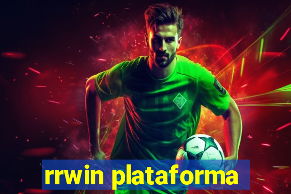 rrwin plataforma